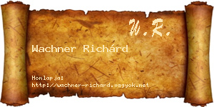 Wachner Richárd névjegykártya